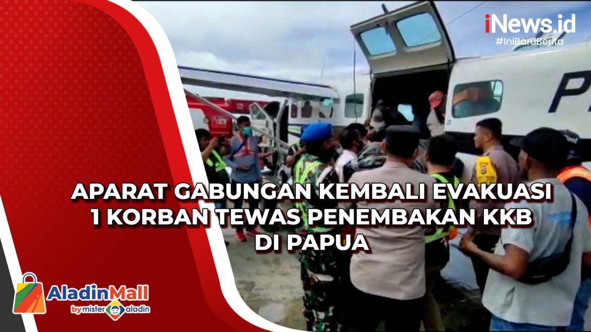 Aparat Gabungan Kembali Evakuasi 1 Korban Tewas Penembakan KKB di Aparat Gabungan Kembali Evakuasi 1 Korban Tewas Penembakan KKB di Papua